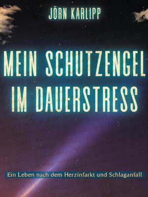 cover image of Mein Schutzengel im Dauerstress